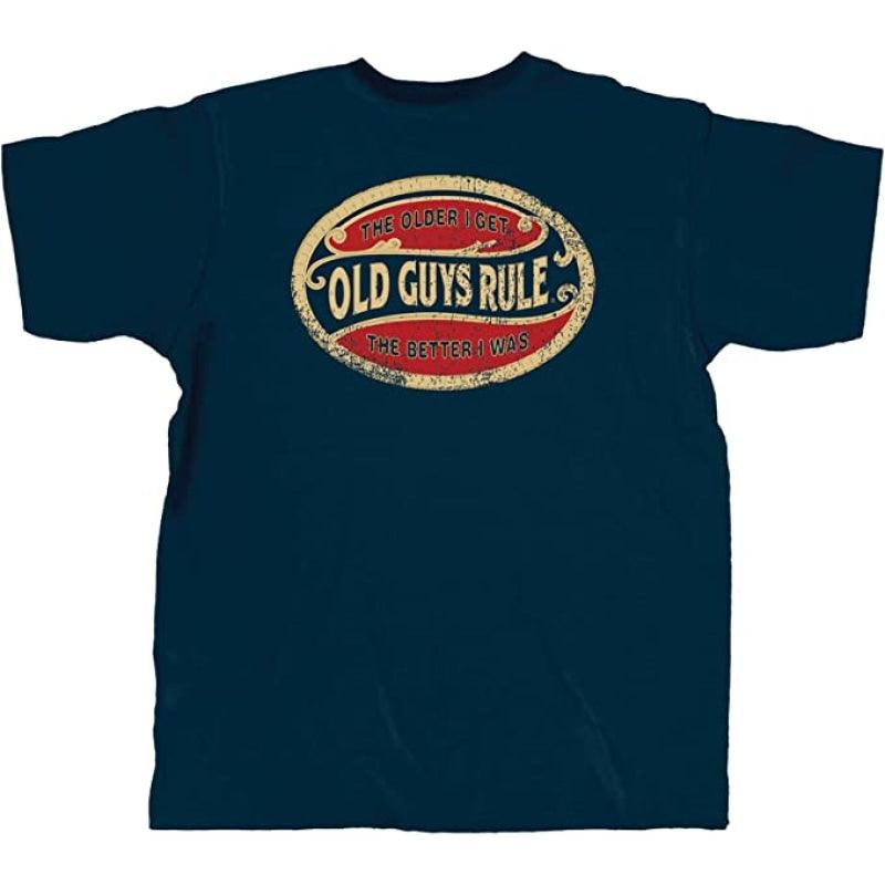 OLD GUYS RULE T-Shirt - The Older I Get, The Better I Was - Willapa Marine & Outdoor